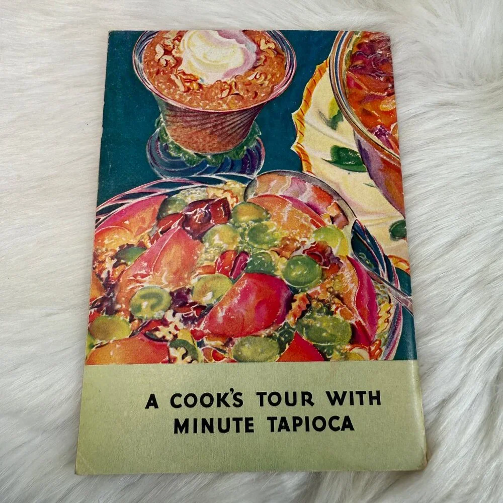 1931 A Cooks Tour with MINUTE TAPIOCA Company Inc General Foods Corp cookbook